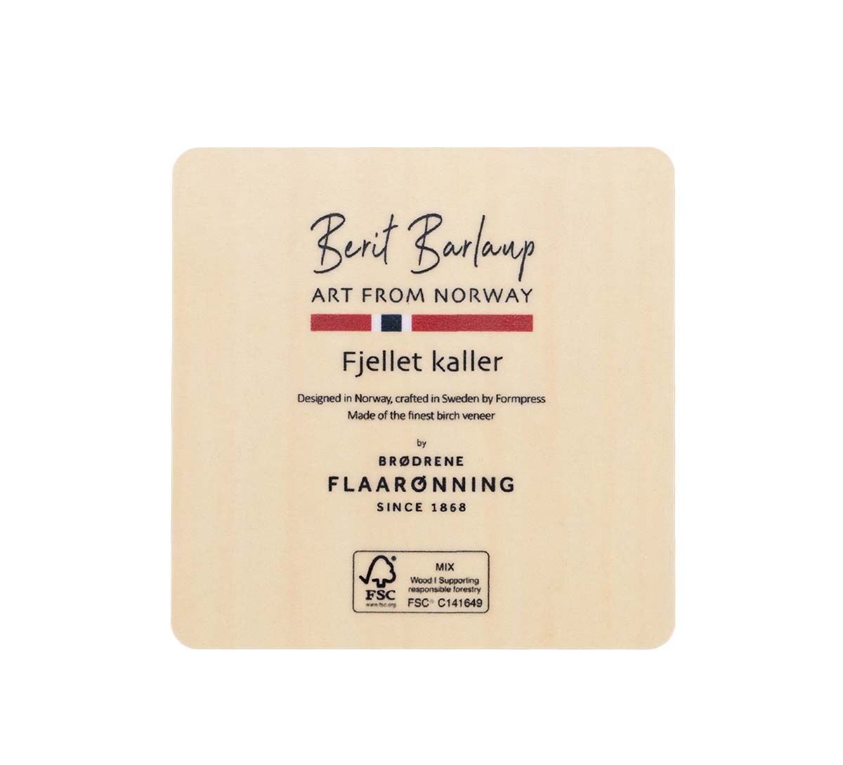 Glassbrikke i bjørkelaminat, Utover, Fjellet kaller